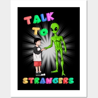 Talk to Strangers Posters and Art